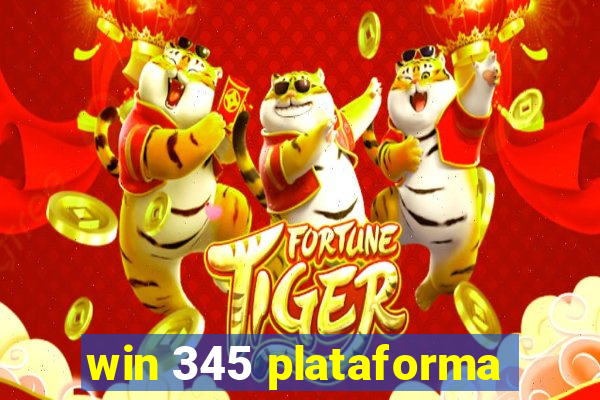 win 345 plataforma